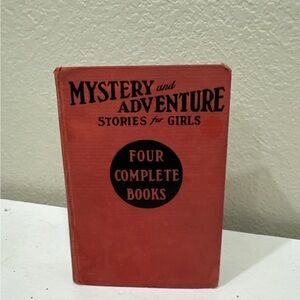 Mystery and Adventure Stories for Girls Four Complete Books By Cupples & Leon Co